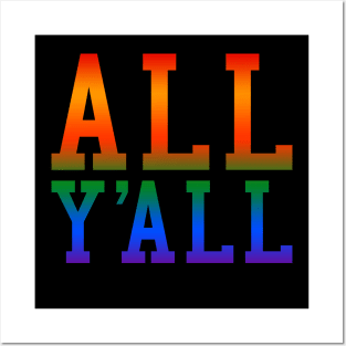 All Y'All Pride Posters and Art